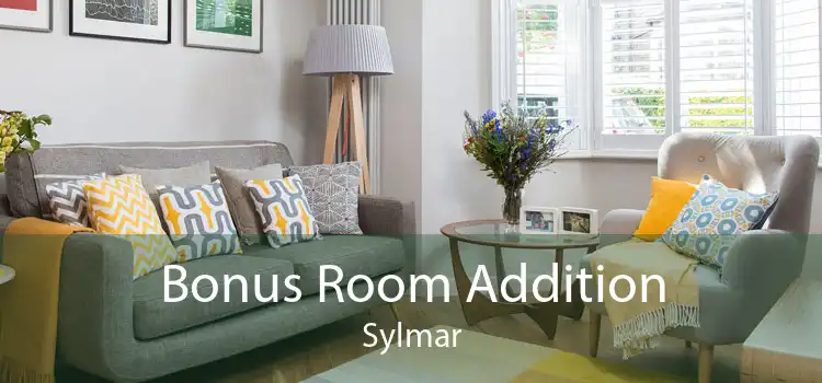 Bonus Room Addition Sylmar