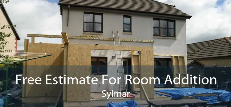 Free Estimate For Room Addition Sylmar